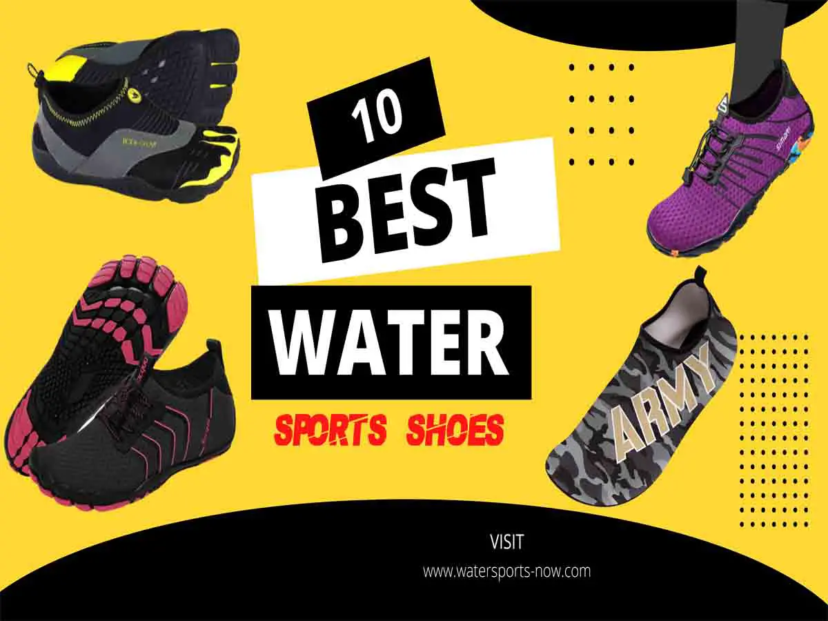 10 Best Water Sports Shoes To Keep You Safe And Stylish