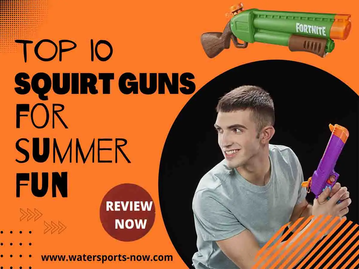 The 10 Best Squirt Guns For Summer Fun