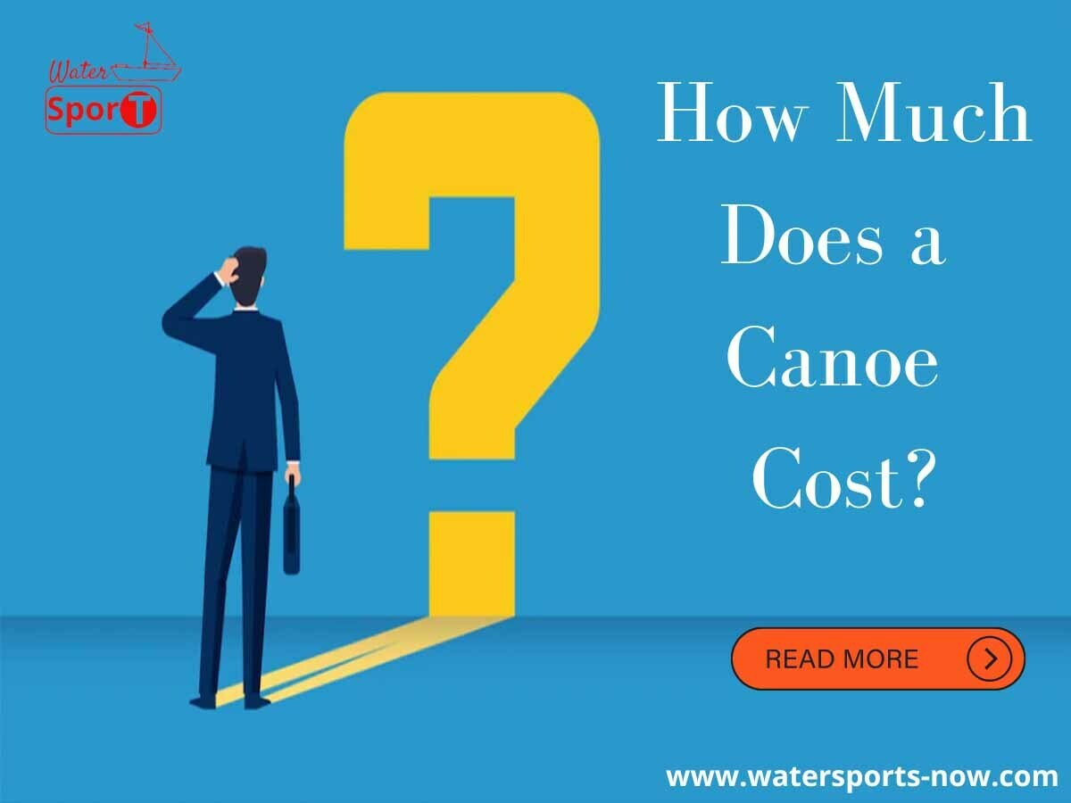 How much is a canoe