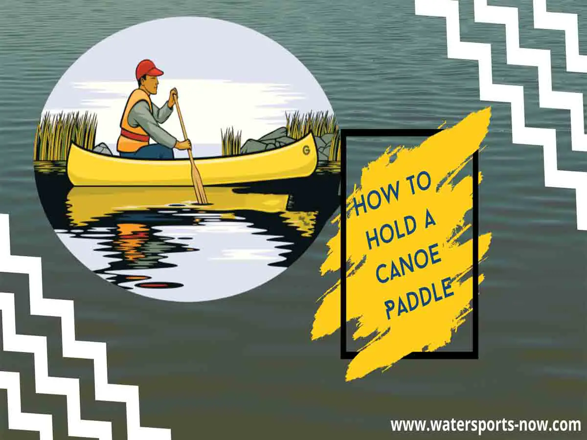 How to Paddle a Canoe: 10 Mistake a Beginner Can Make