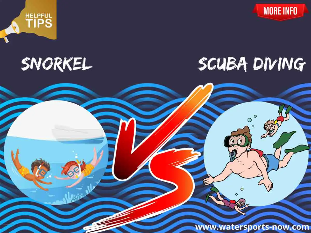 Snorkeling vs Scuba Diving Which One Is Better For You