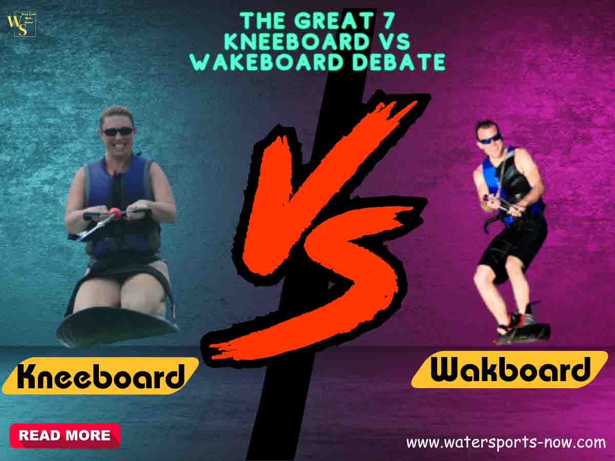 The Great 7 Kneeboard vs Wakeboard Debate Which Is Better