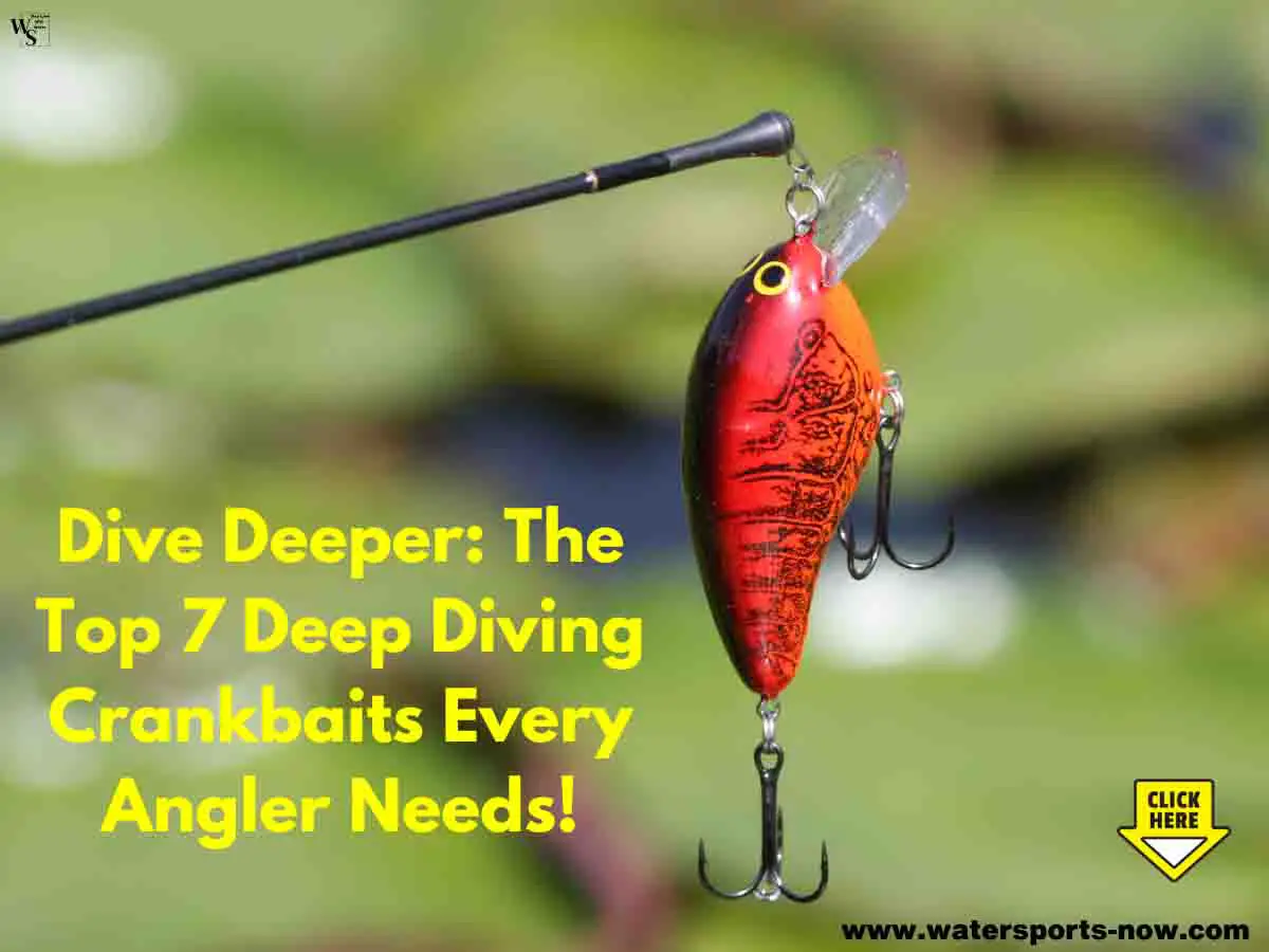 Sink. Hook. Triumph. Try 7 Deep Diving Crankbaits Today!